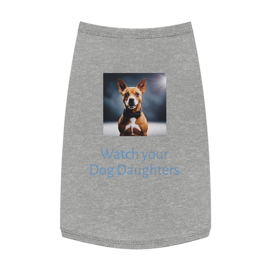 Dog T-shirt - 100% cotton - Watch your dog Daughters