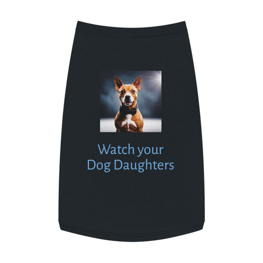 Dog T-shirt - 100% cotton - Watch your dog Daughters