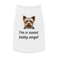 I'm a sweet baby angel - Yorkie T-Shirt