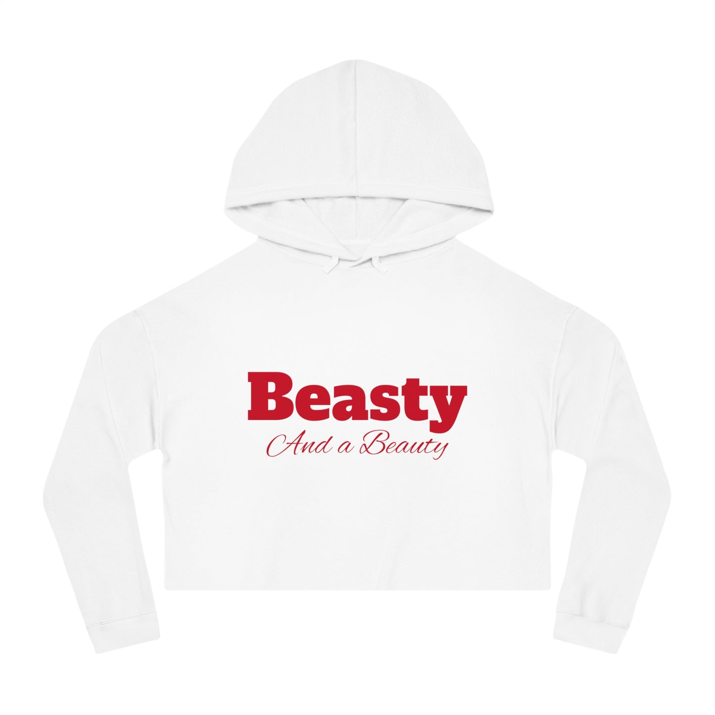 Beasty and a Beauty - Women’s Cropped Hooded Sweatshirt 100% cotton - Red text